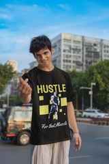 HUSTLE Cotton Printed T-Shirt – “For That Muscle” Edition