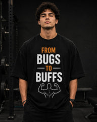 FROM BUGS TO BUFFS – Programmer Gym Tee
